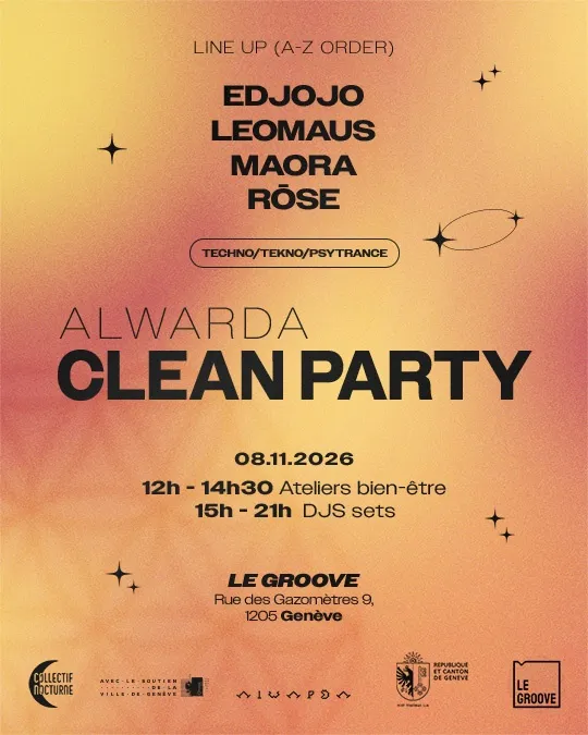 Affiche : Alwarda Clean Party (Edjojo / Leomaus / Rōse / Maora), au Groove, dimanche 8 novembre