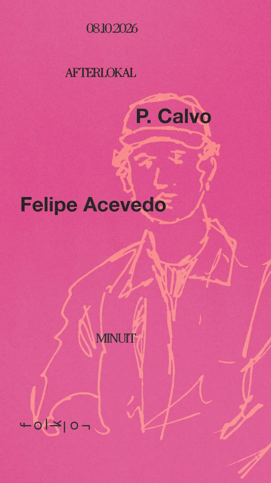 Affiche : After Lokal /// P. Calvo & Felipe Acevedo, au Folklor, jeudi 8 octobre
