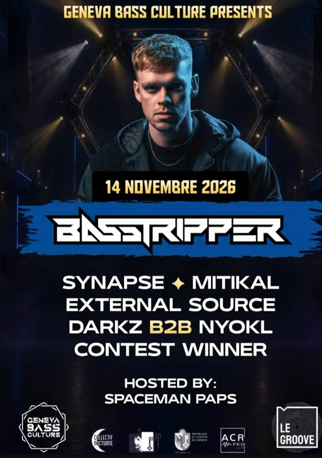 Affiche : GBC PRESENTS: BASSTRIPPER, au Groove, samedi 14 novembre